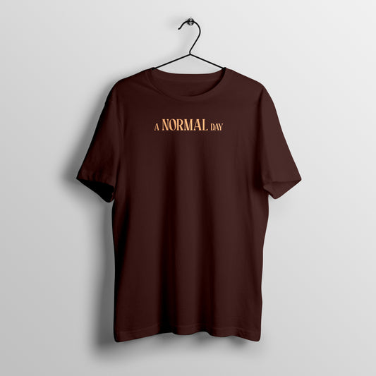 A Normal Day T-Shirt