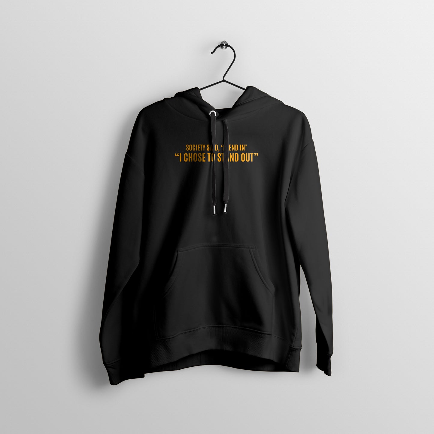 Choose To Stand Out Hoodie